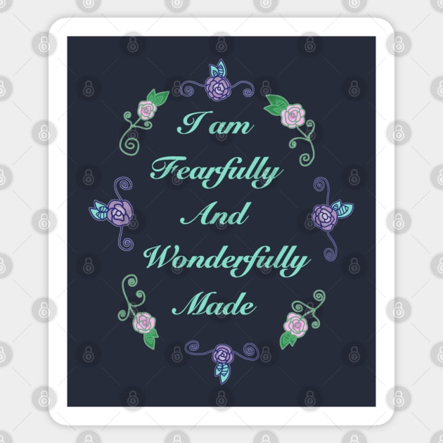 Fearfully and Wonderfully Made 2.0 (Small Print) Sticker by Aeriskate